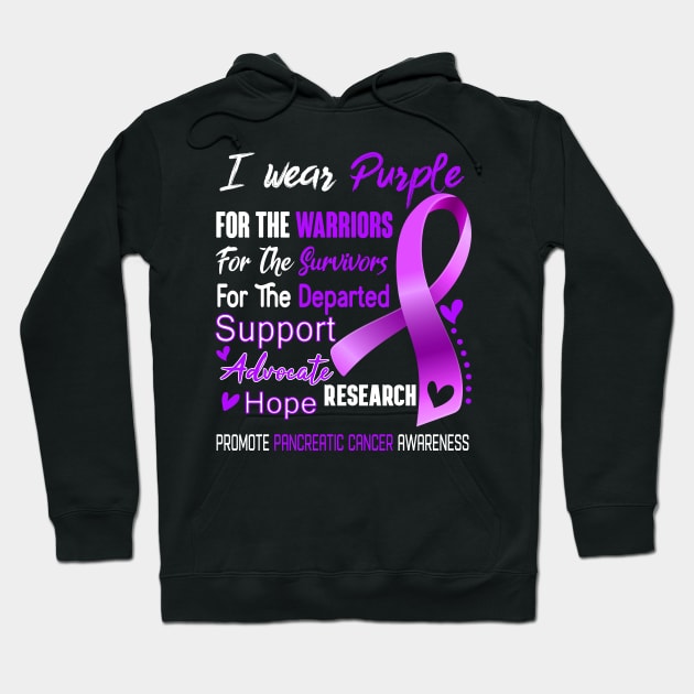 I Wear Purple For Pancreatic Cancer Awareness Support Pancreatic Cancer Warrior Gifts Hoodie by ThePassion99